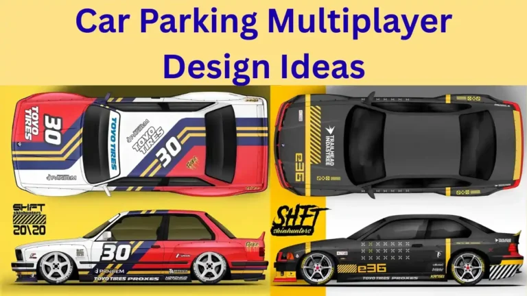Car Parking Multiplayer Design Ideas